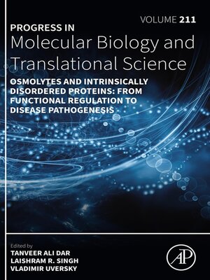 cover image of Osmolytes and Intrinsically Disordered Proteins